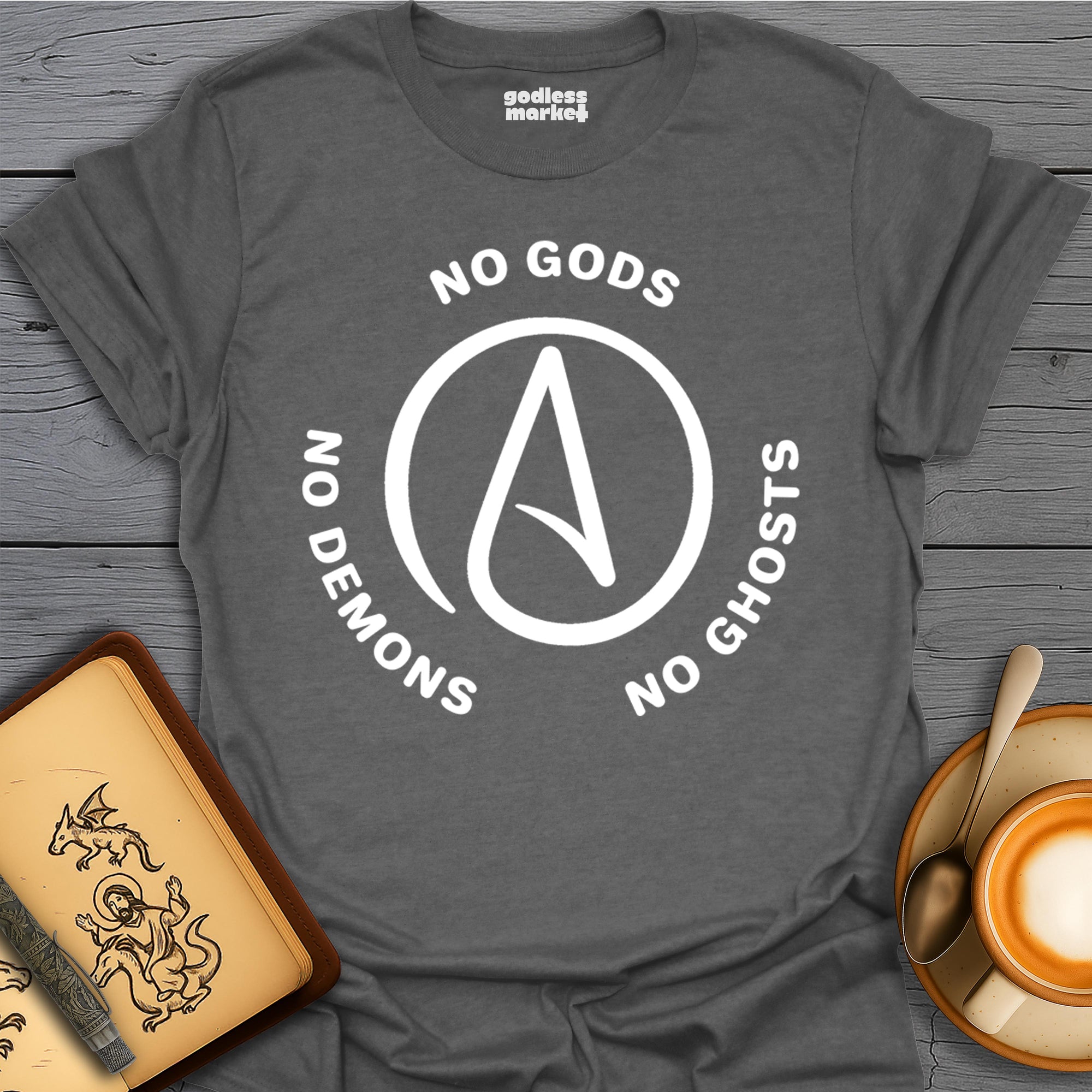 No Gods, No Demons, No Ghosts