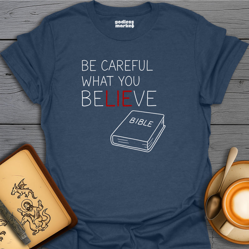 Be Careful What You Believe