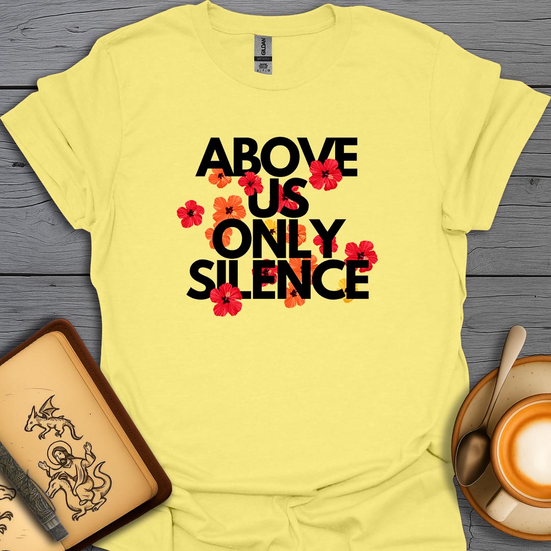 Above Us Only Silence