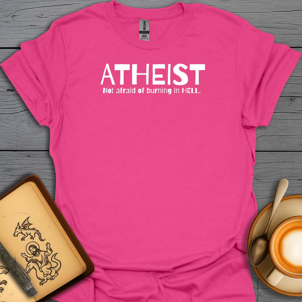Atheist Not Afraid Of Burning In Hell