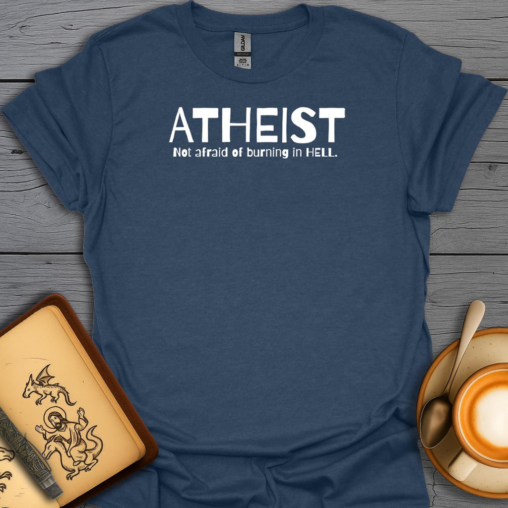 Atheist Not Afraid Of Burning In Hell