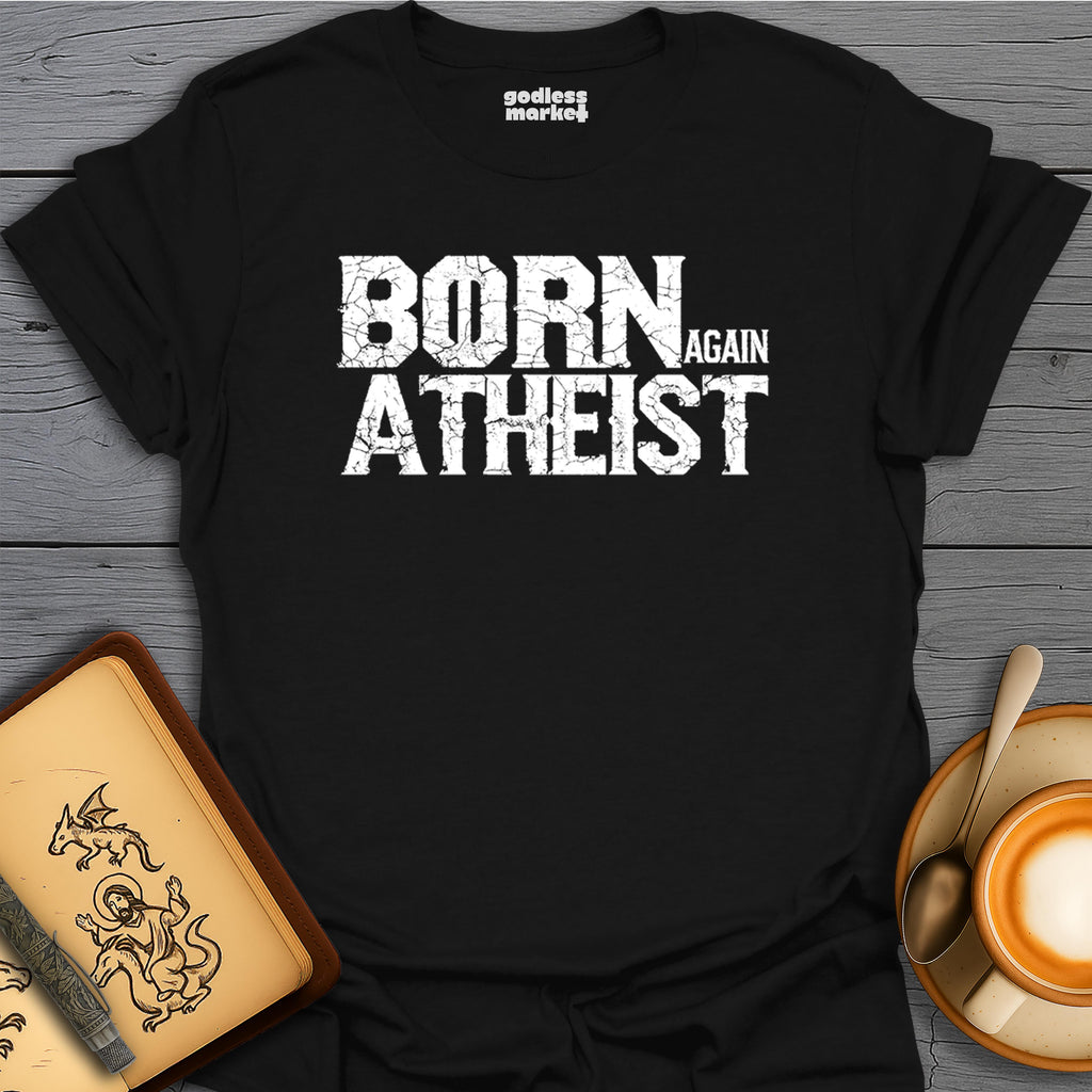 Born Again Atheist