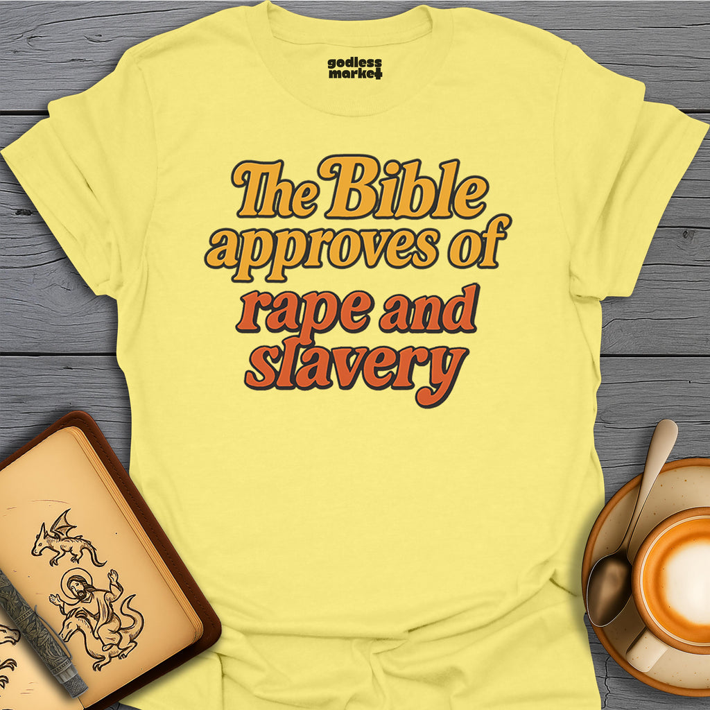 Bible Approves of Rape and Slavery