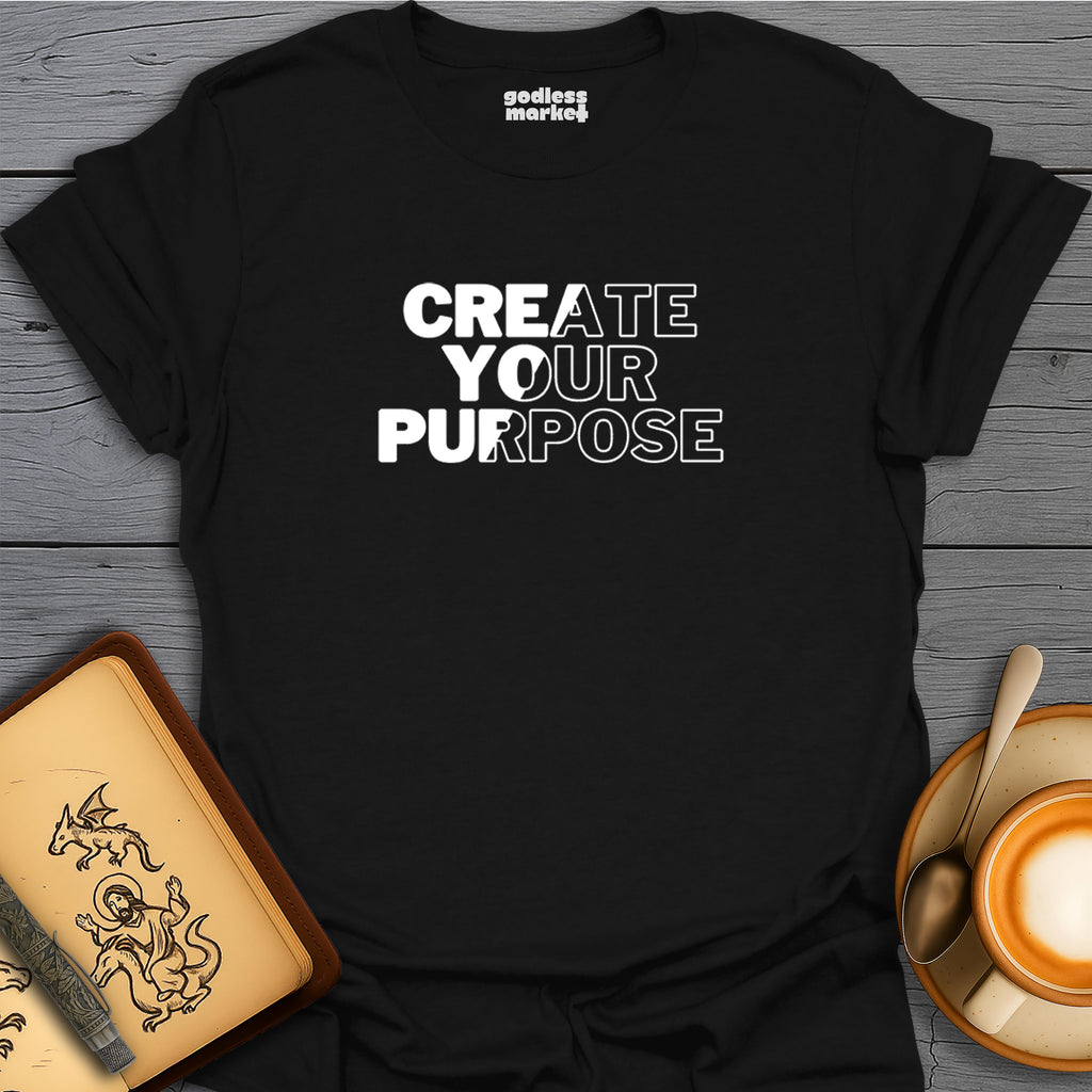 Create Your Purpose