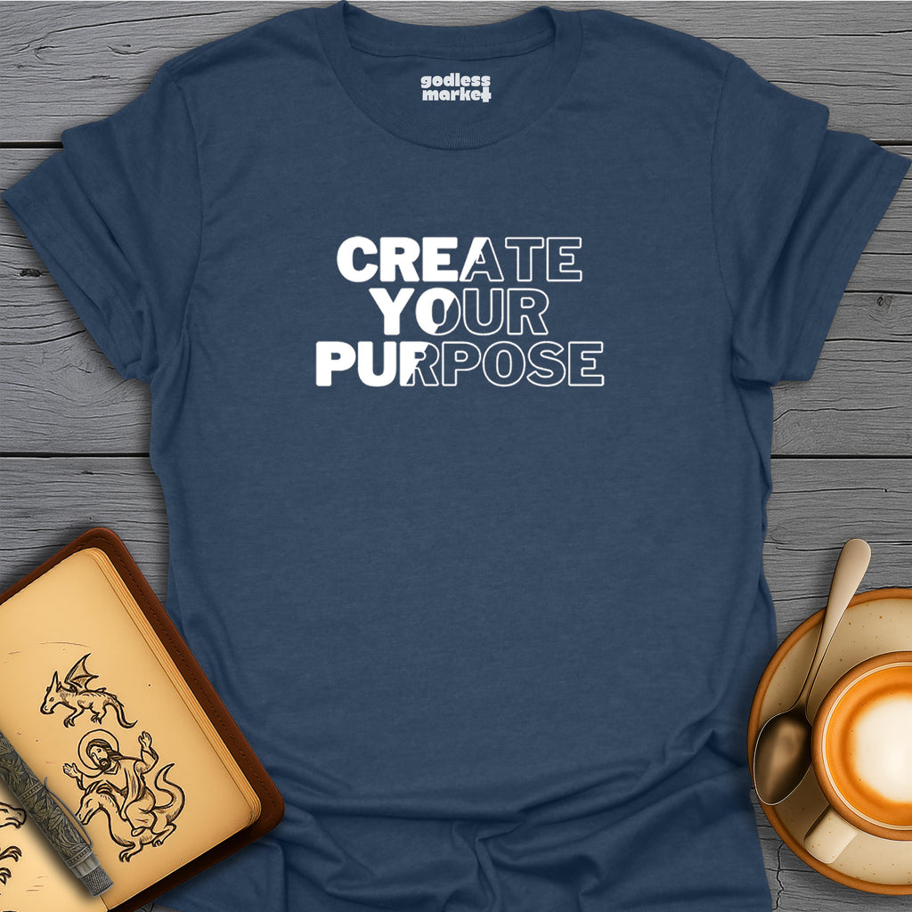 Create Your Purpose