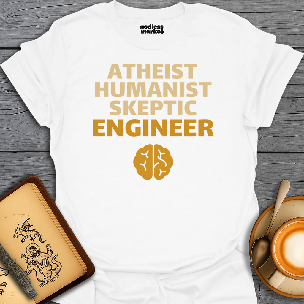 Atheist, Skeptic, Humanist, Engineer