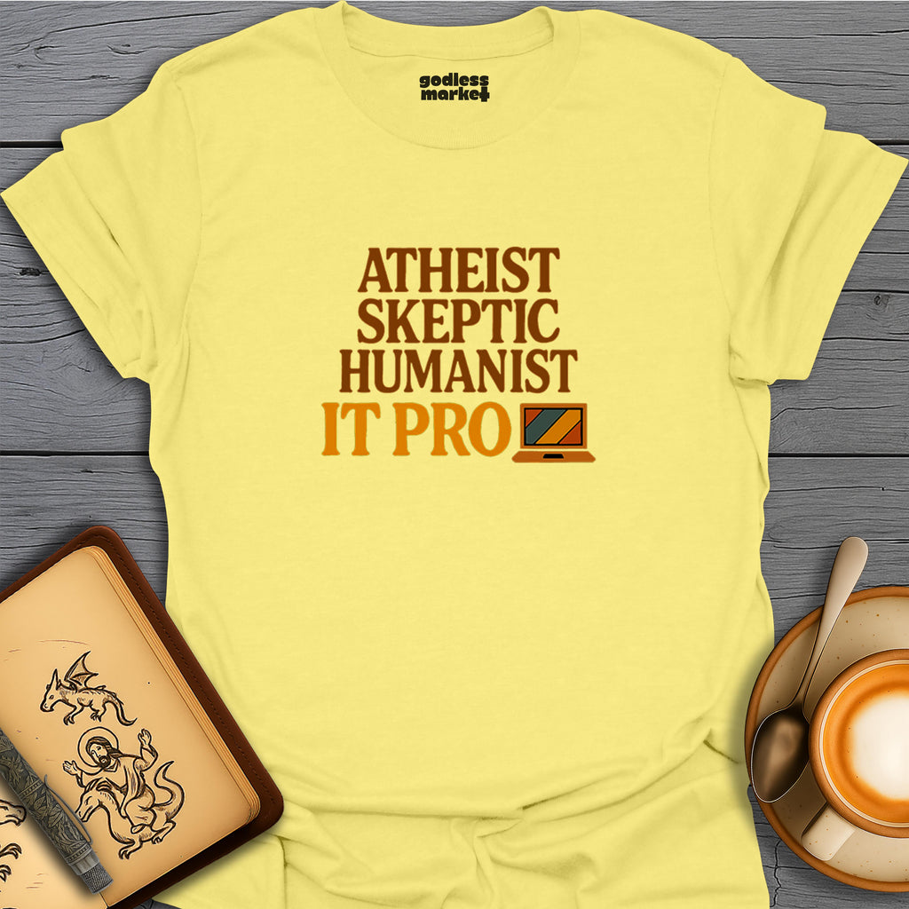Atheist, Skeptic, Humanist, IT Pro
