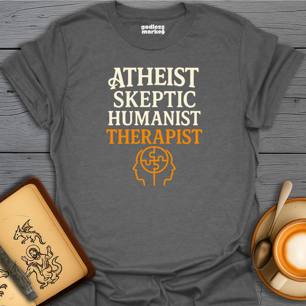 Atheist, Skeptic, Humanist, Therapist