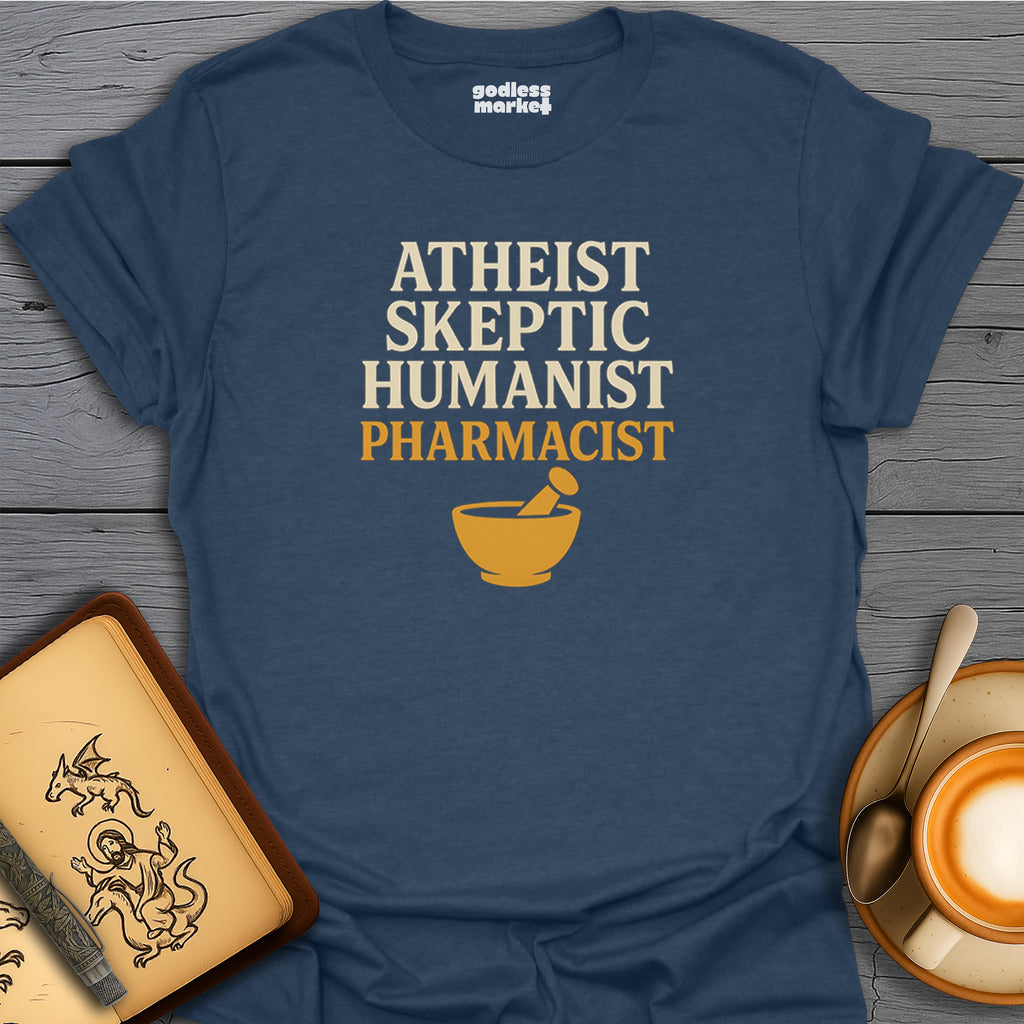 Atheist, Skeptic, Humanist, Pharmacist
