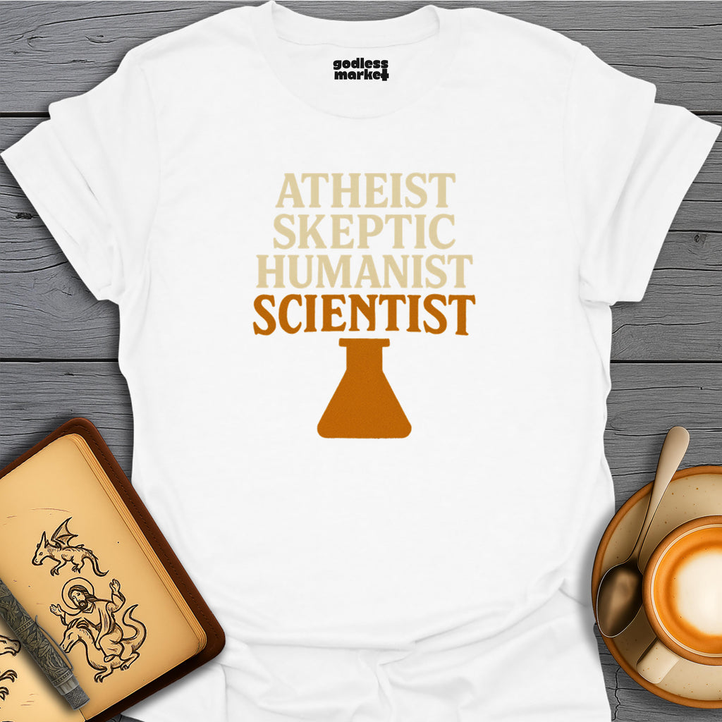 Atheist, Skeptic, Humanist, Scientist