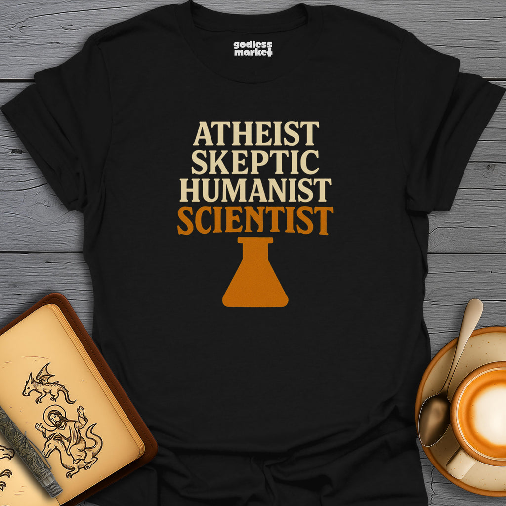 Atheist, Skeptic, Humanist, Scientist