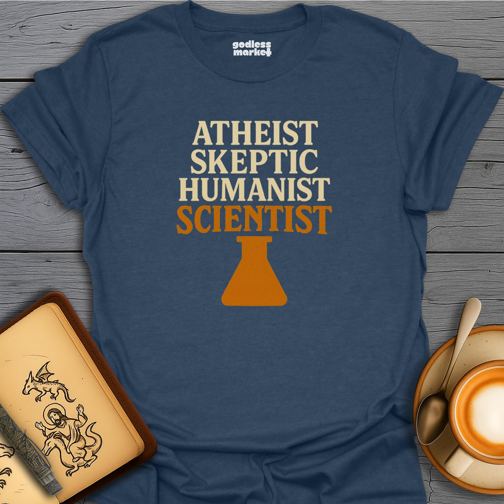Atheist, Skeptic, Humanist, Scientist