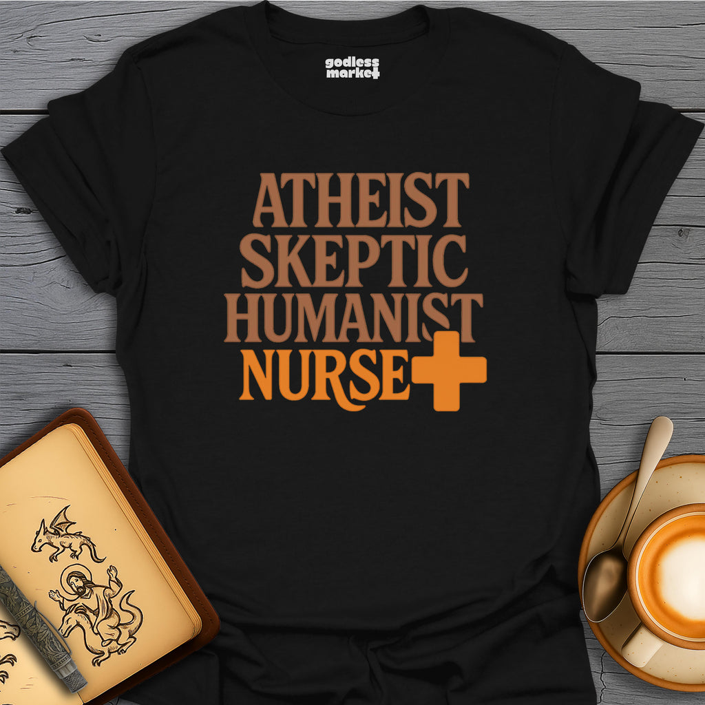 Atheist, Skeptic, Humanist, Nurse