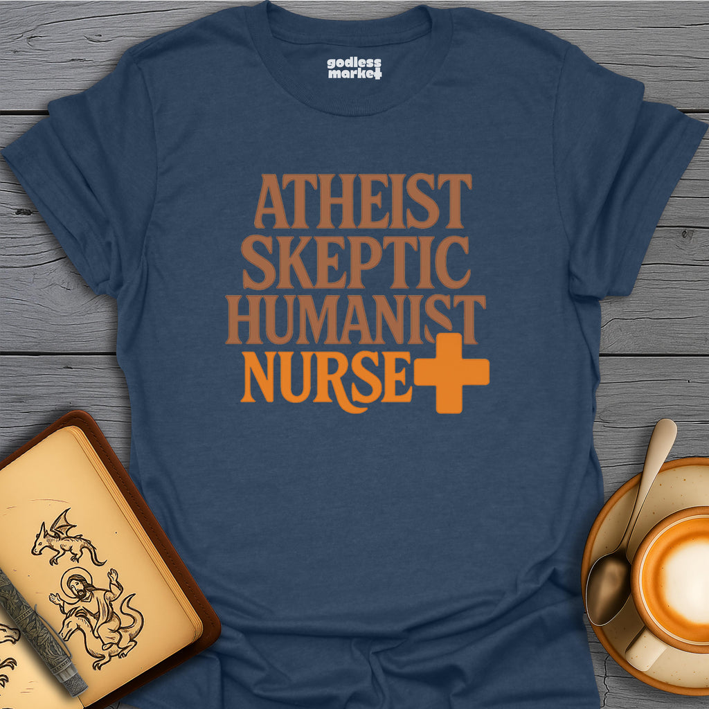 Atheist, Skeptic, Humanist, Nurse