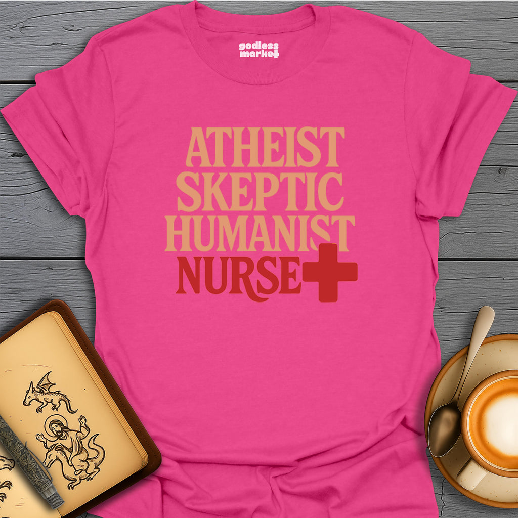 Atheist, Skeptic, Humanist, Nurse