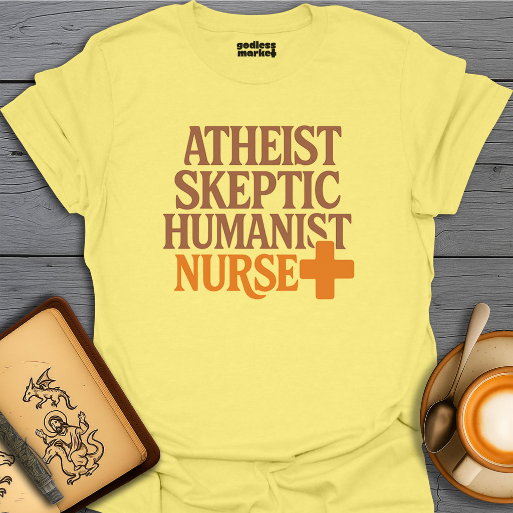 Atheist, Skeptic, Humanist, Nurse