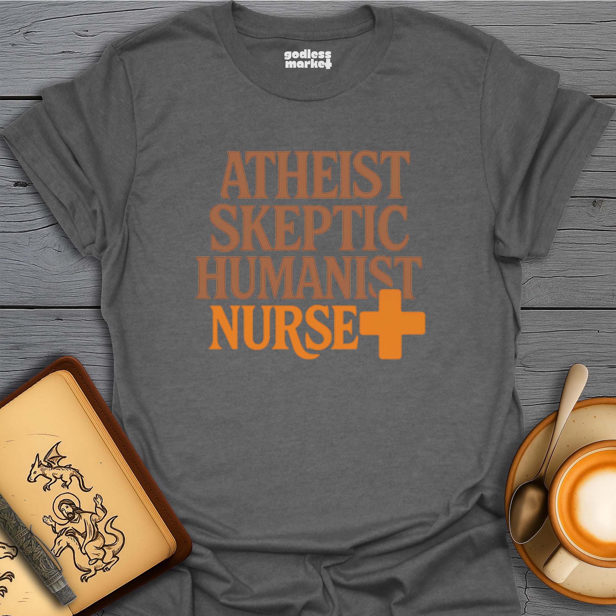 Atheist, Skeptic, Humanist, Nurse