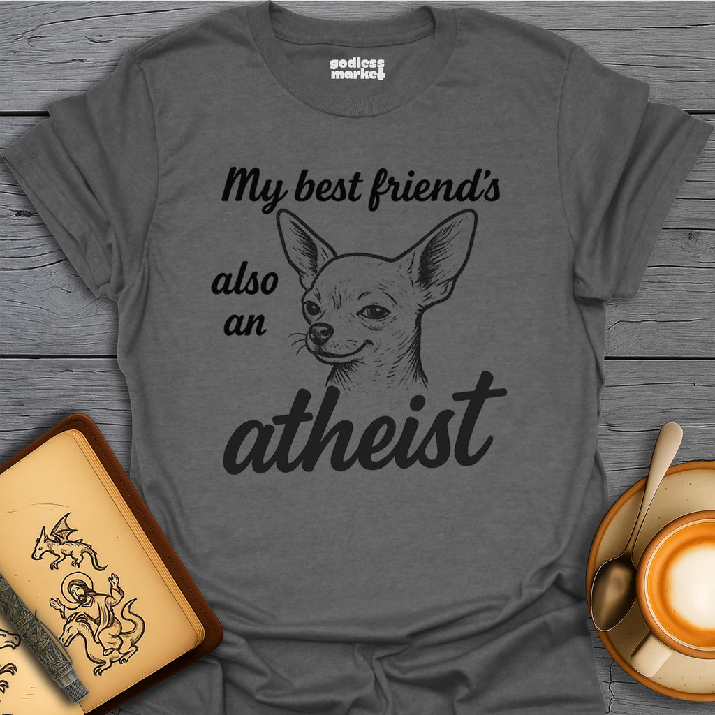 Confident Chihuahua Atheist