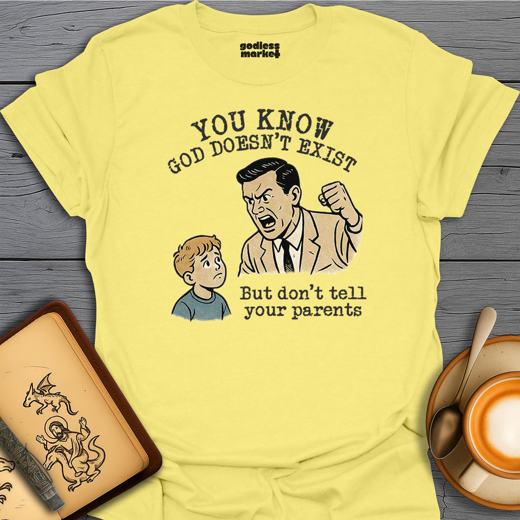 Don't Tell Your Parents