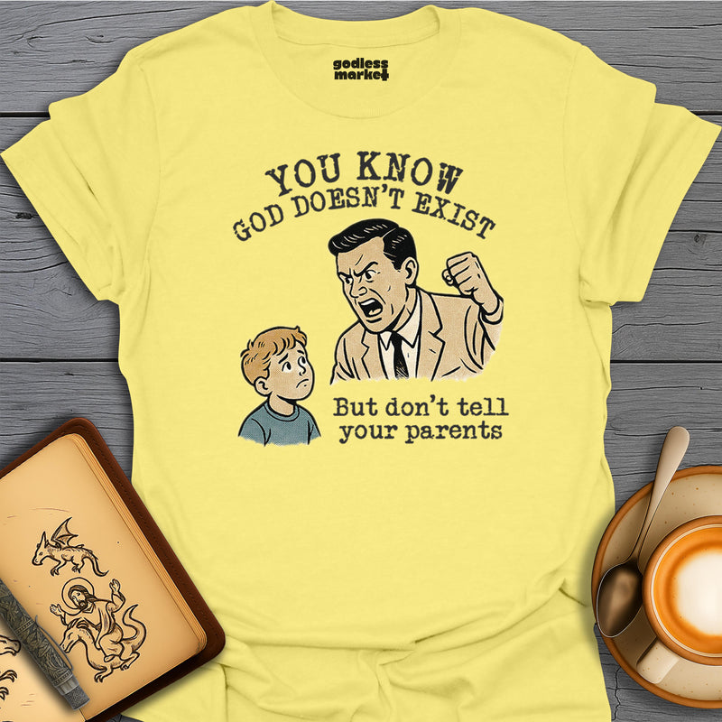 Don't Tell Your Parents