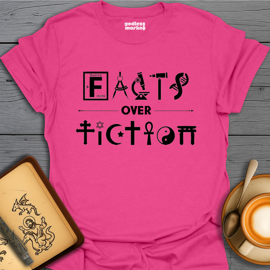 Facts Over Fiction