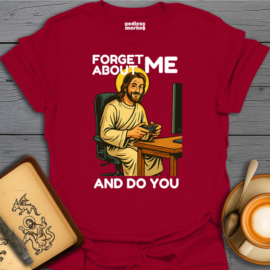 Forget About Me and Do You, Gamer