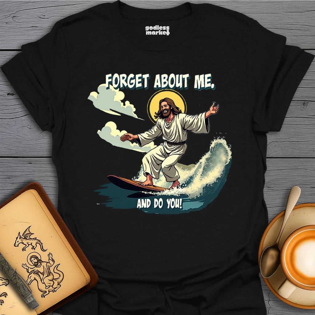 Forget About Me and Do You, Surfing