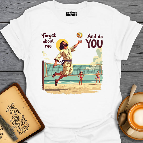 Forget About Me and Do You, Volleyball