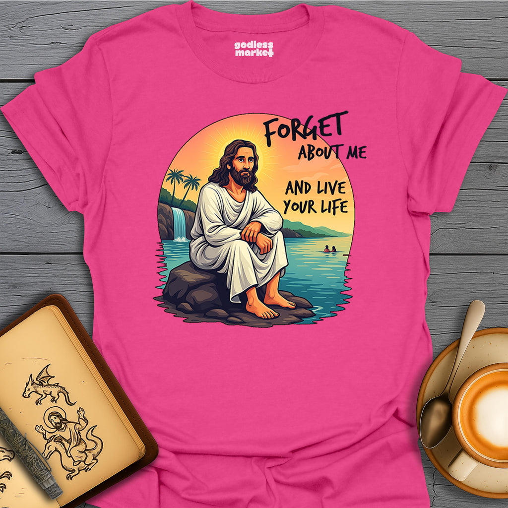 Forget About Me and Live Your Life, Sitting