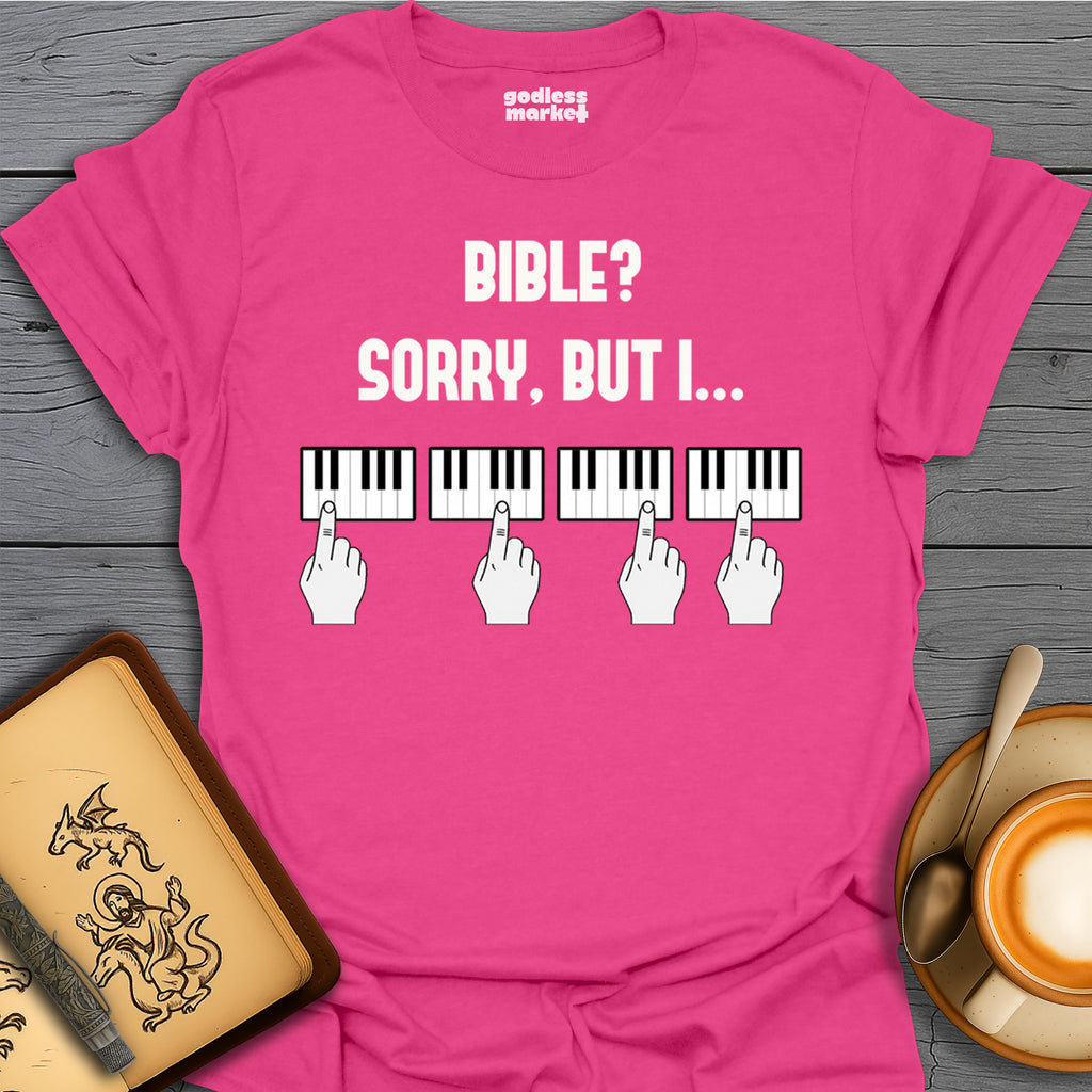 Bible? Sorry, But I ...
