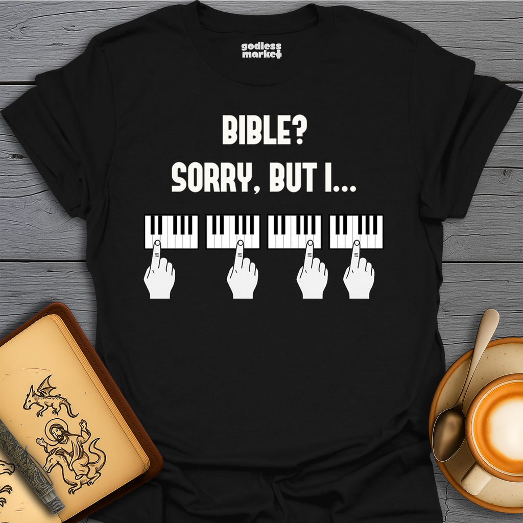 Bible? Sorry, But I ...