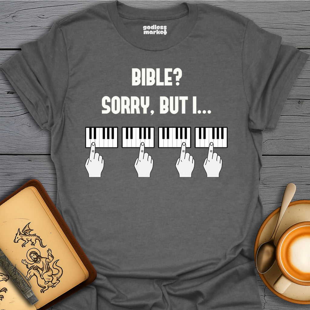 Bible? Sorry, But I ...