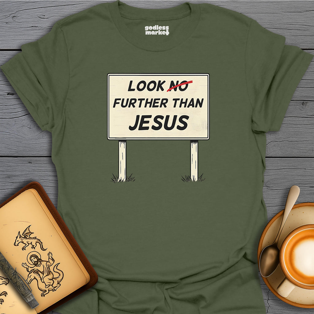 Look Further Than Jesus