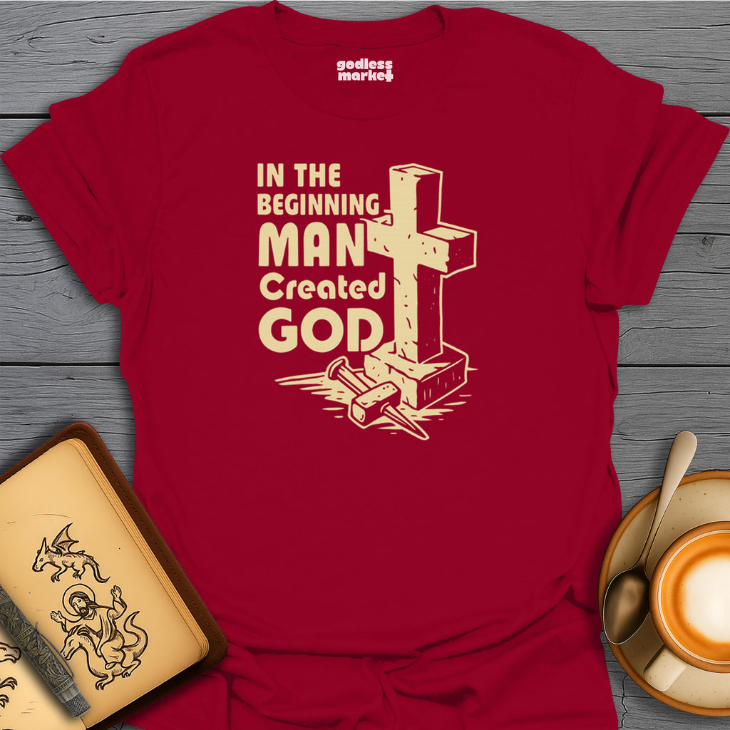 In The Beginning Man Created God