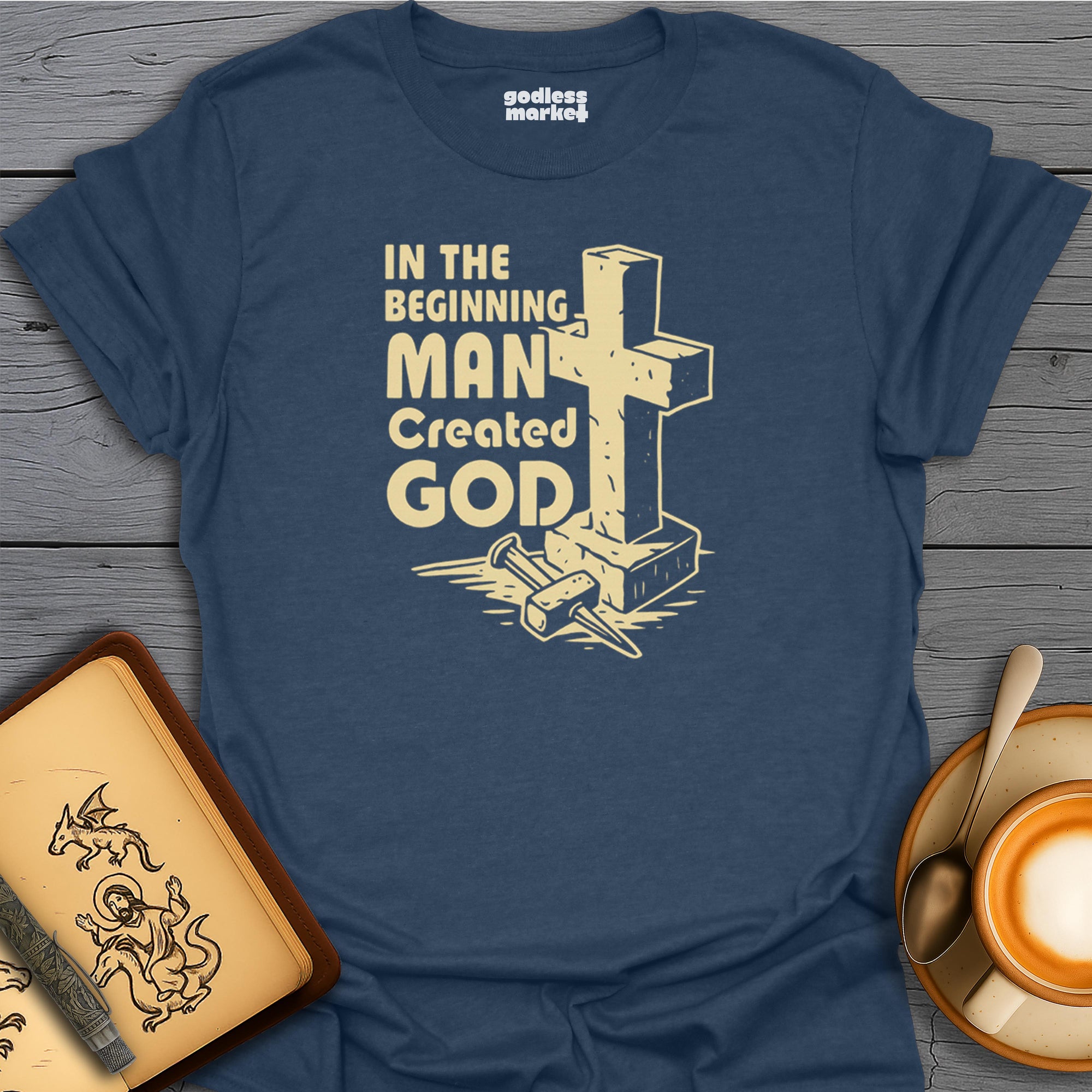 In The Beginning Man Created God