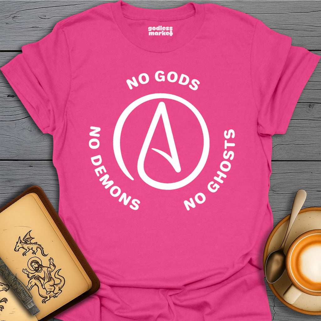 No Gods, No Demons, No Ghosts