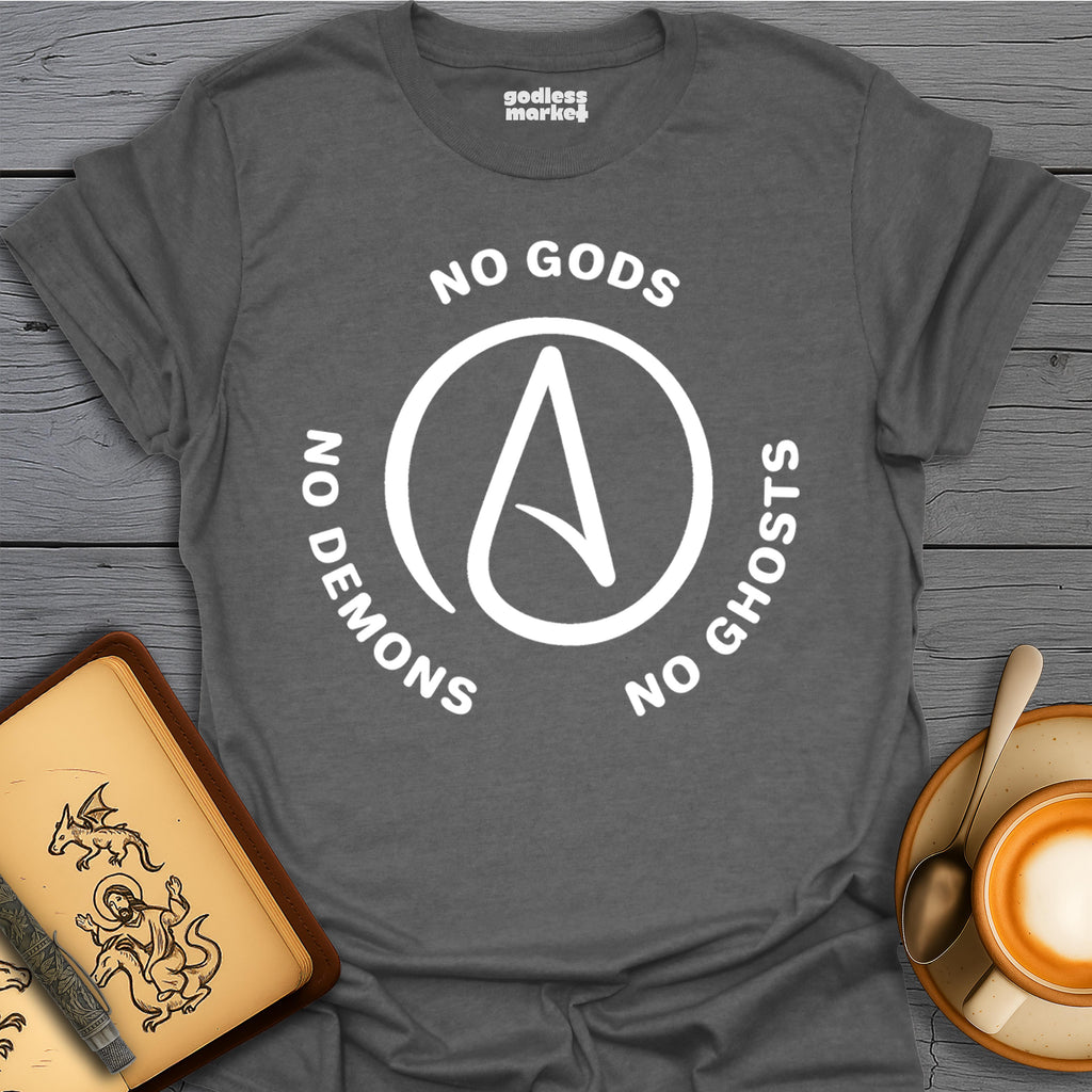 No Gods, No Demons, No Ghosts