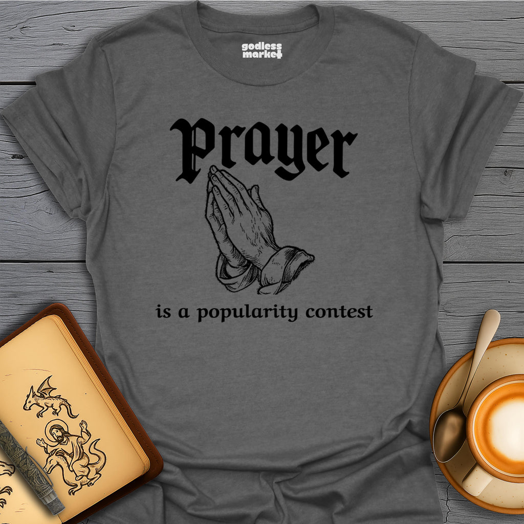 Prayer is a Popularity Contest