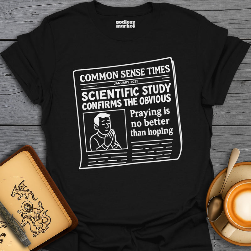 Common Sense Times, Praying is no Better Than Hoping