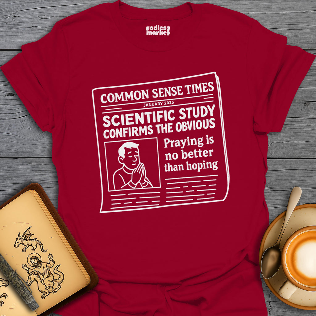 Common Sense Times, Praying is no Better Than Hoping