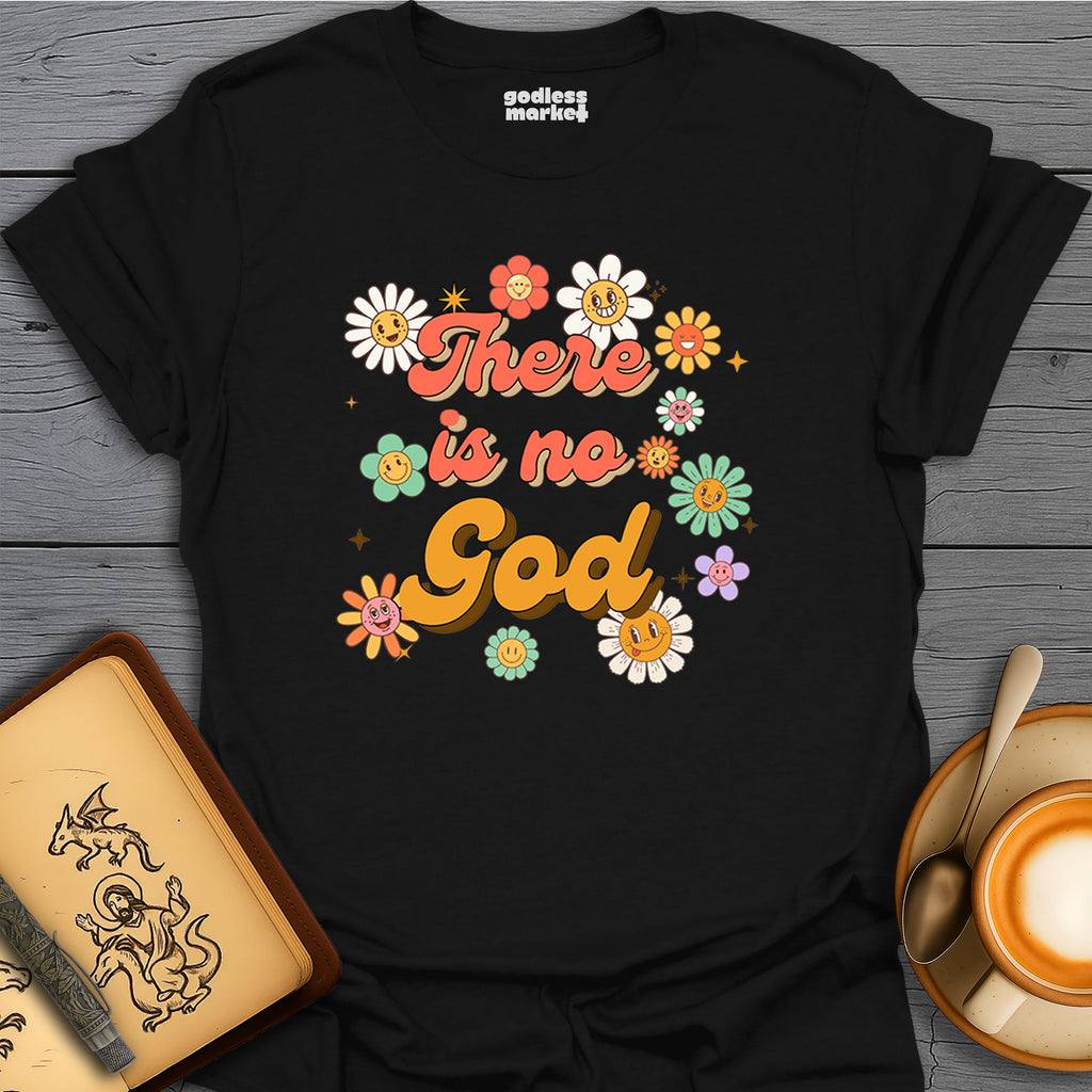 There is no God, Flowers