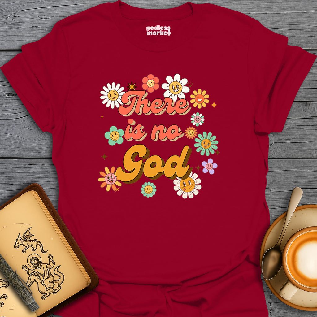 There is no God, Flowers