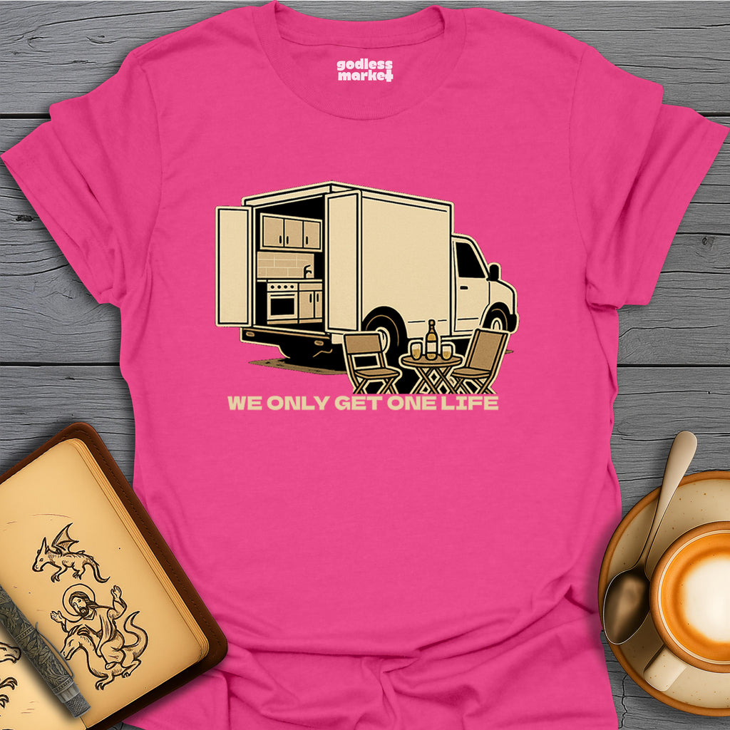 We Only Get One Life, Truck