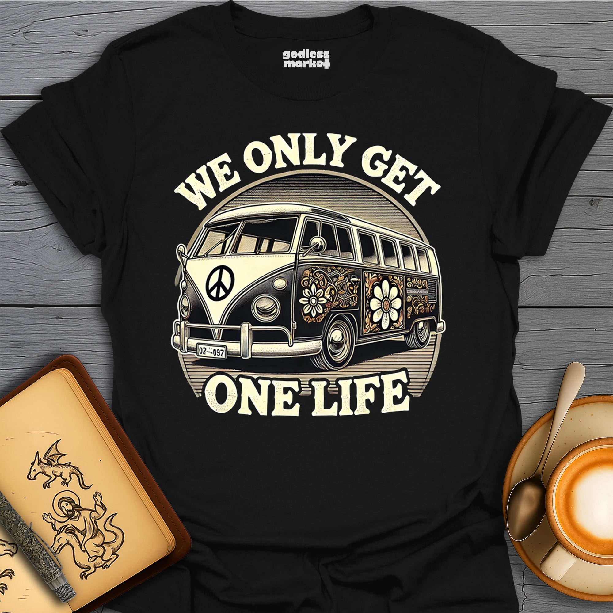 We Only Get One Life, Van