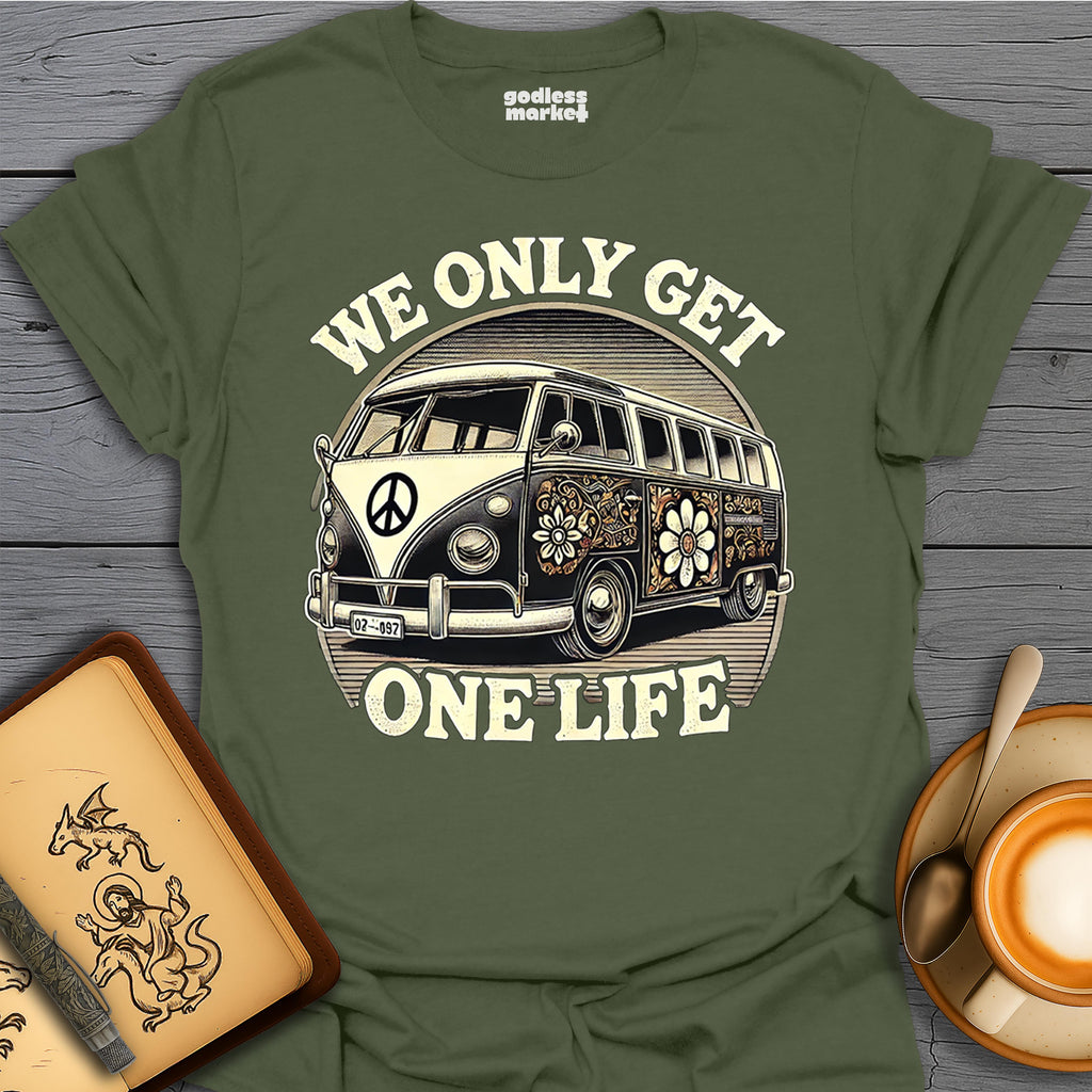 We Only Get One Life, Van