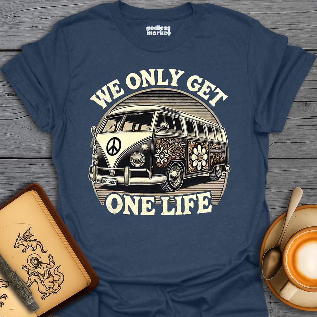 We Only Get One Life, Van