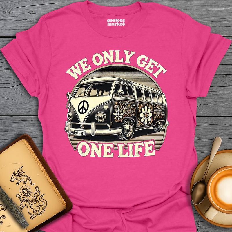 We Only Get One Life, Van