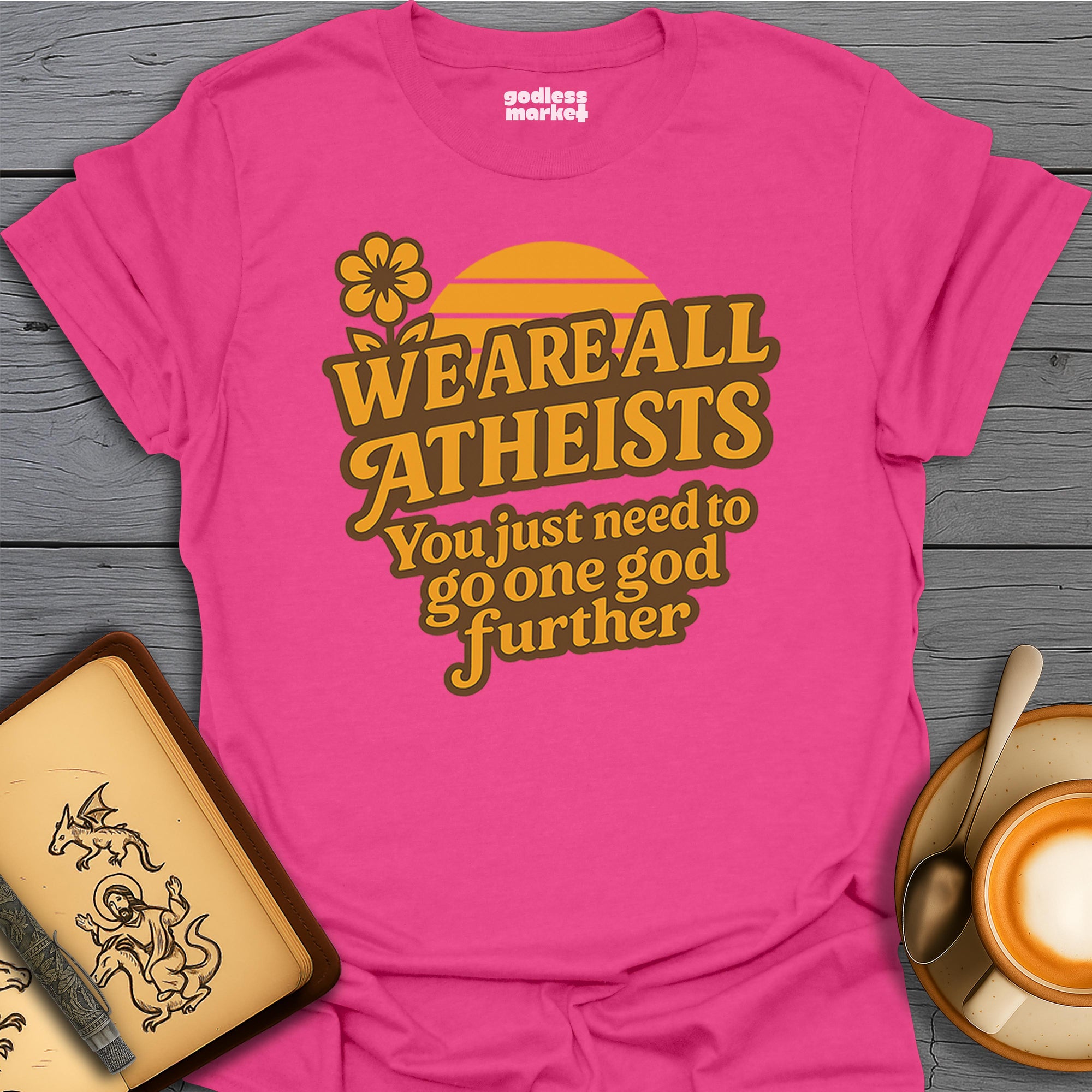 We Are All Atheists