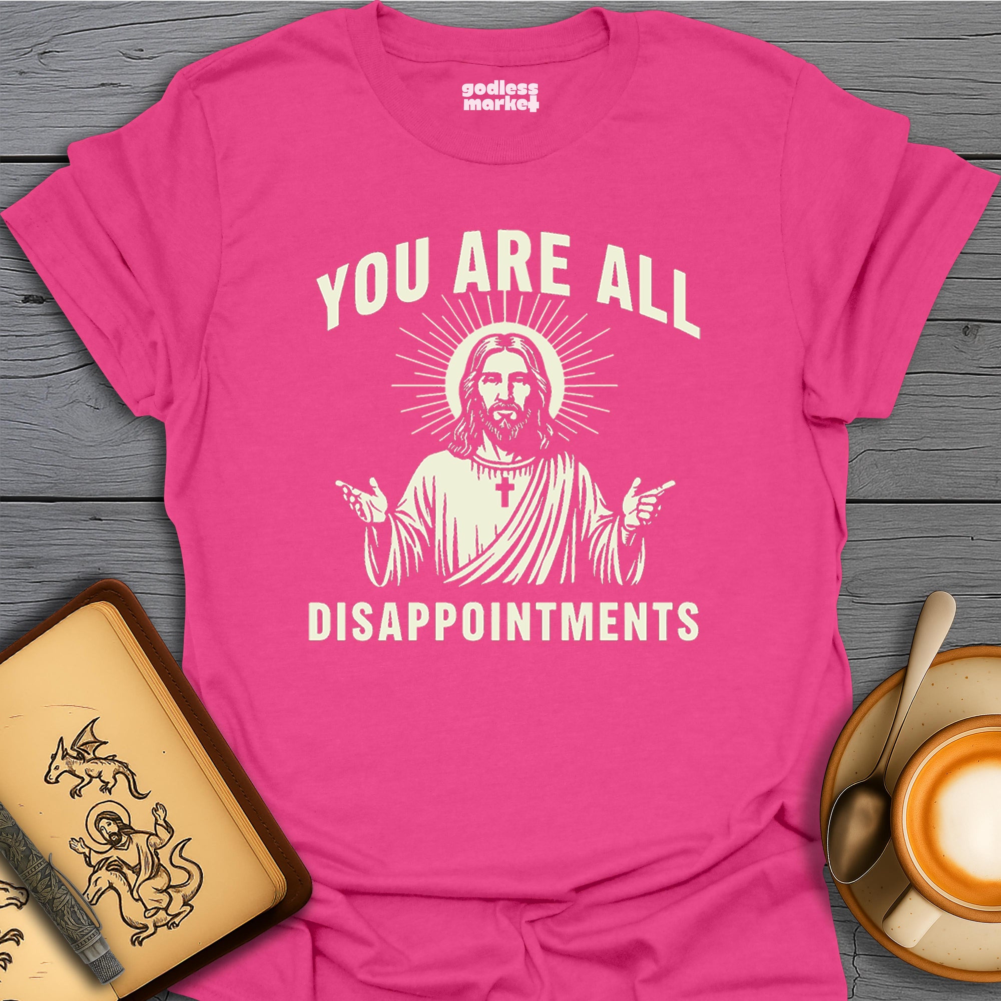 You Are All Disappointments